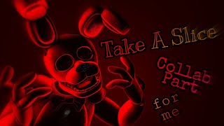 FNAF | Collab part for Me