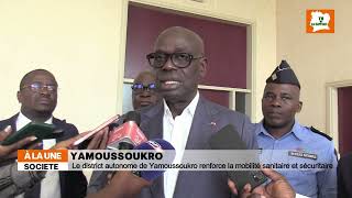 The Autonomous District Of Yamoussoukro Strengthens Health And Security Mobility