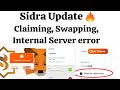 Sidra Bank matsalolin claiming, swapping internal error