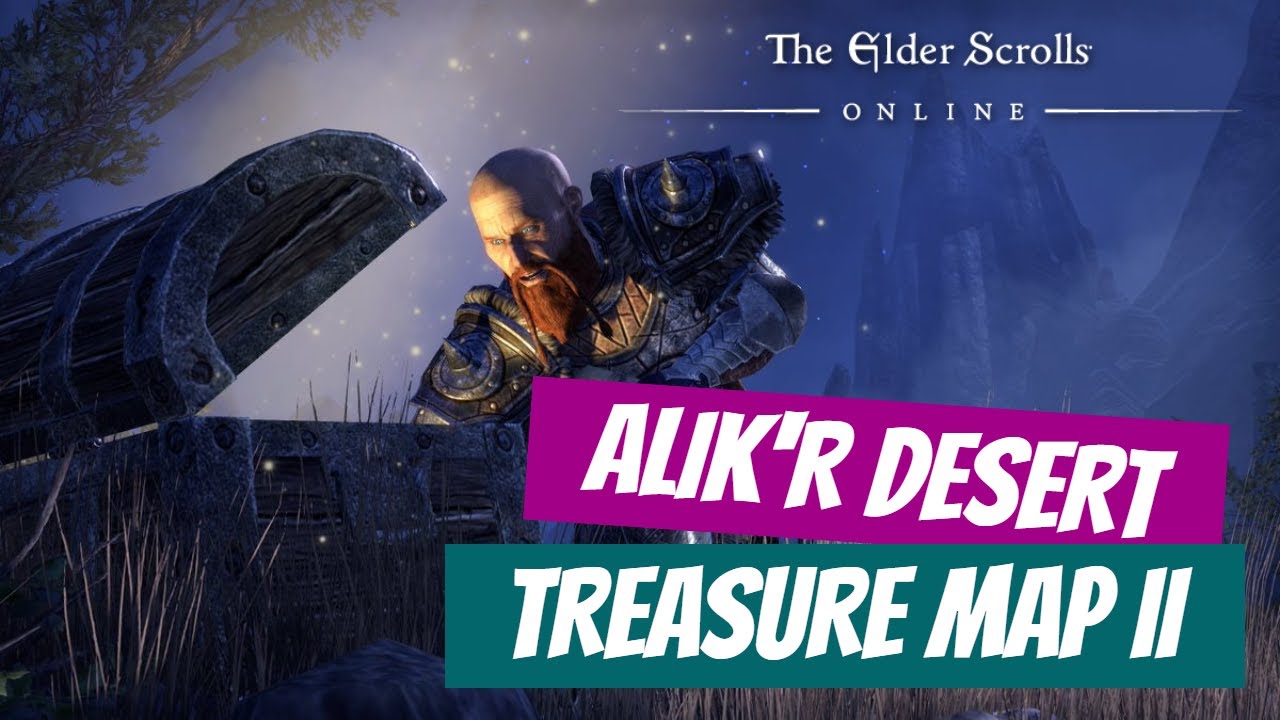 ESO Alik'r Desert Treasure Map II YouTube