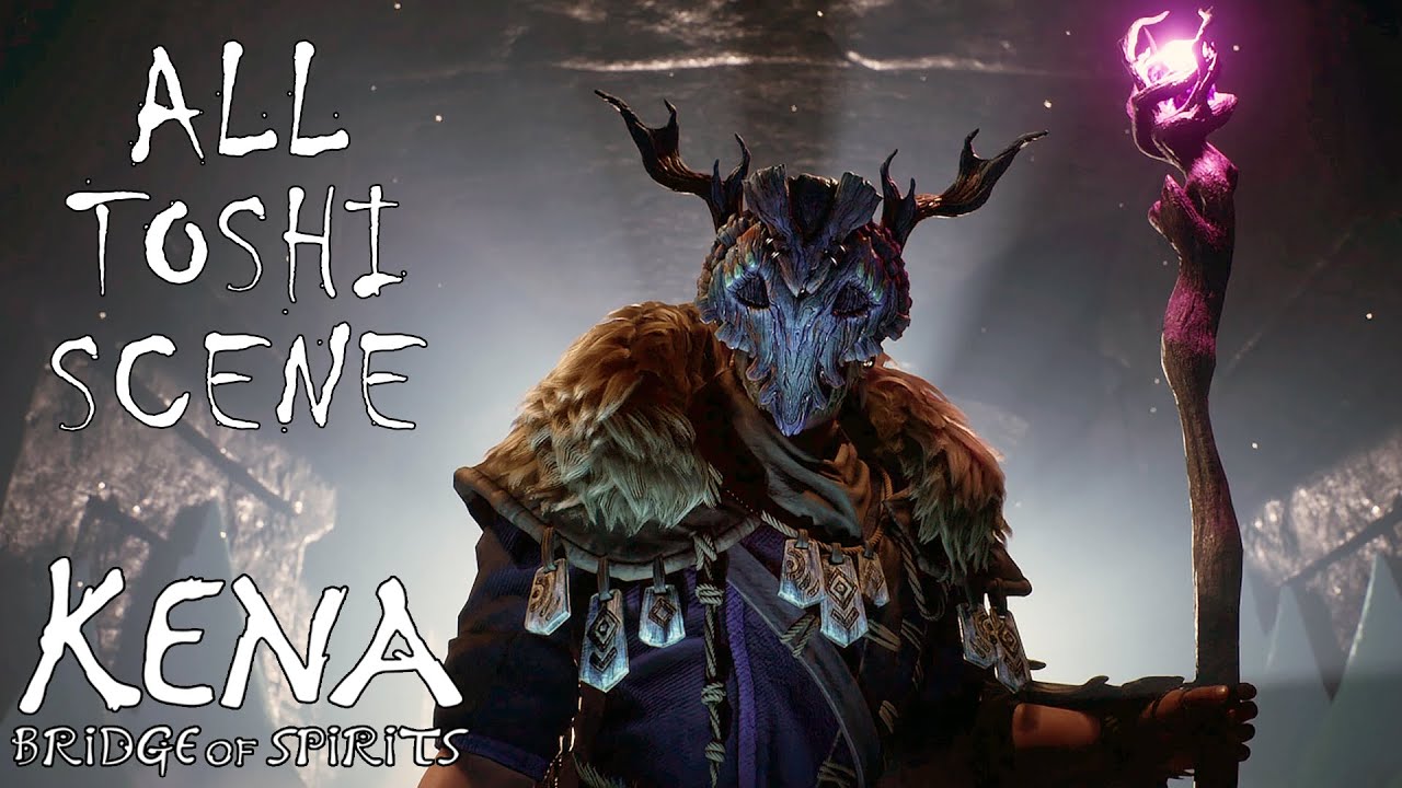 All Toshi scene [ Kena : Bridge of Spirits ]