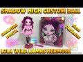 SHADOW HIGH, CUSTOM BALL, LOLA WILD REVIEW, LA MAS HERMOSA, MUÑECAS DE MODA.