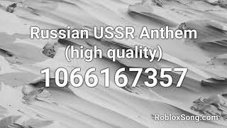 Russian Ussr Anthem High Quality Roblox Id Roblox Music Code Youtube - roblox image codes ussr