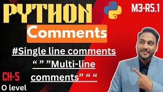 Python comments | python single line comments | python multiline comments | O Level Python