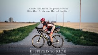 Watch Inspired to Ride Trailer