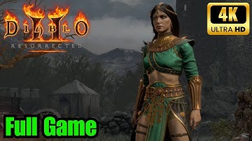 Diablo 2: Resurrected: FULL GAME (Walkthrough No Commentary 4K 60FPS)