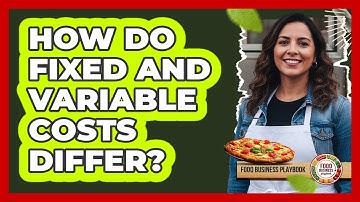 How Do Fixed And Variable Costs Differ?