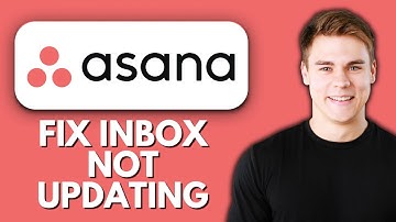How to Fix Asana Inbox Not Updating 📬 Quick Steps to See All Task Notifications