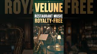 #Velune Royalty Free Restaurant Music | Non Stop Instrumental Dining Ambience by Velune