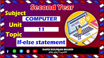 Inter Part-2 Computer Unit 11{Lecture No 3} If Else Statement #intermediate  #hafizzulfiqarshahid