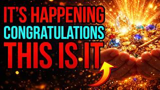 IT WILL HAPPEN  CONGRATULATIONS  IF THIS VIDEO FINDS YOU, THEN IT IS MEANT FOR YOU