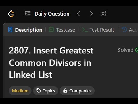 2807. Insert Greatest Common Divisors in Linked List || Java || LogicBytesbyAK || LeetCode Solutions