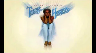 Thelma Houston -- Don't Know Why I Love You Thelma Houston -- Don't Know Why I Love You