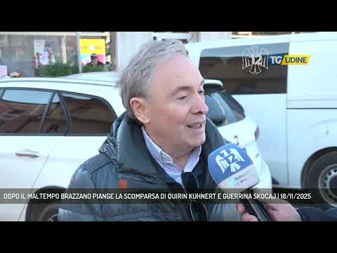 DOPO IL MALTEMPO BRAZZANO PIANGE LA SCOMPARSA DI QUIRIN KUHNERT E GUERRINA SKOCAJ | 18/11/2025