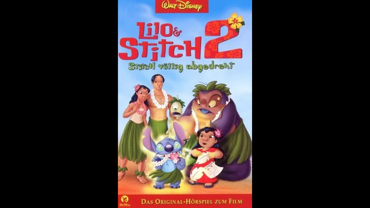 Lilo & Stitch 2 Stitch völlig abgedreht Hörspiel