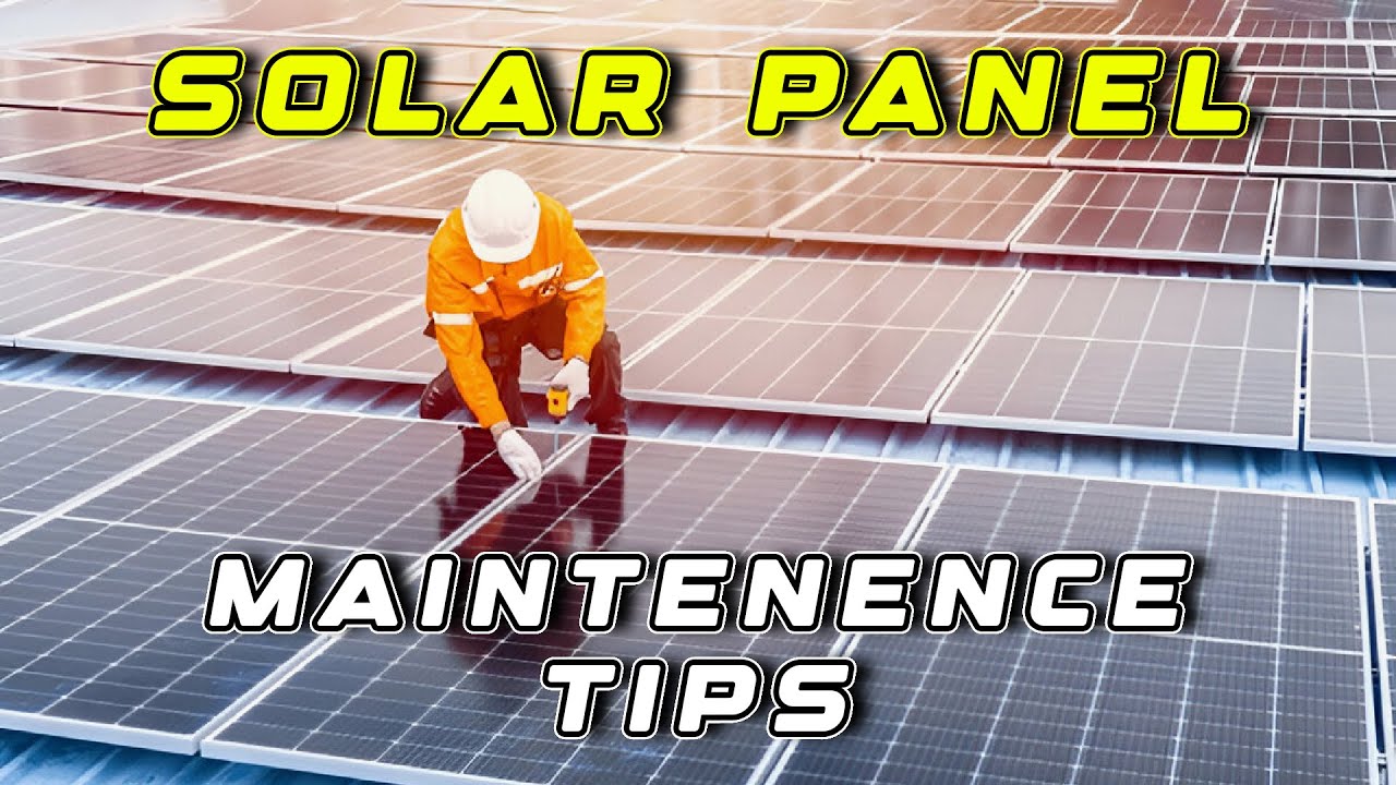 Essential Solar Panel Maintenance Tips to Boost Efficiency 🌞 # ...