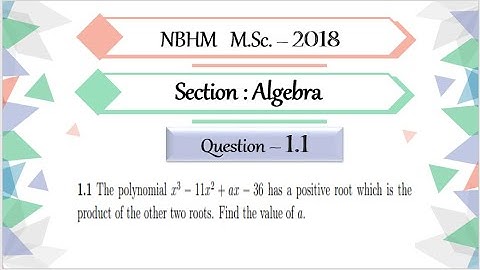 NBHM Msc 2018 Question 1.1| Roots of Cubic Polynomial