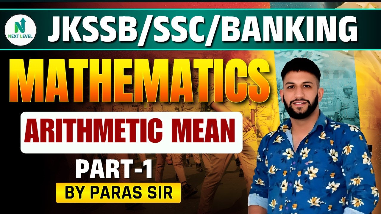 Arithmetic Mean | Part-1 | Mathematics for JKSSB, SSC & Banking Exams ...