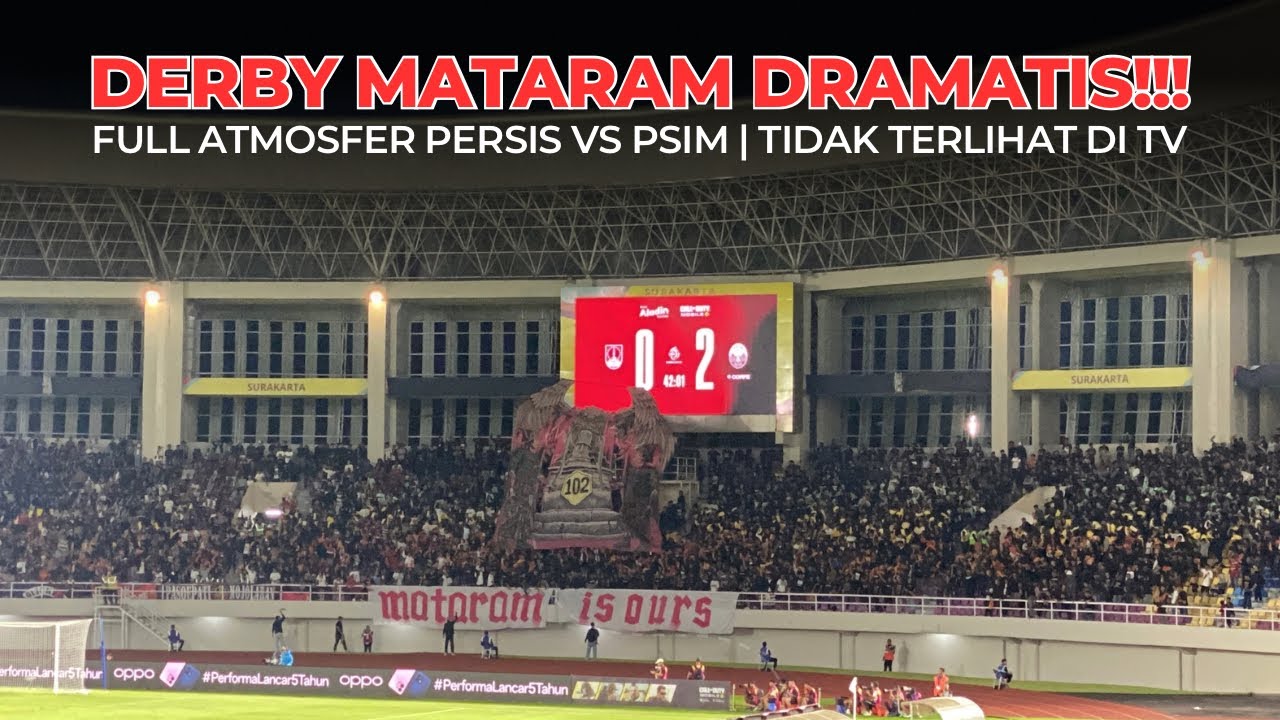 DERBY MATARAM ABSOLUTE CINEMA | FULL ATMESFER PERSIS SOLO VS PSIM JOGJA 