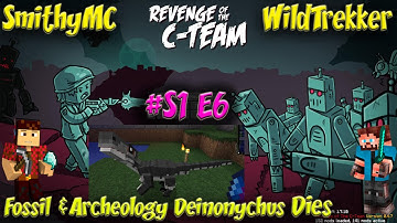 Revenge of the C Team Ep6 Fossil and Archeology Mod Dinosaurs Die and The Nether