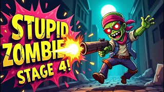 Stupid Zombies Stage 4 ( Levels 11- 20 ) | Epic Zombie Shooting Game Fun! screenshot 4