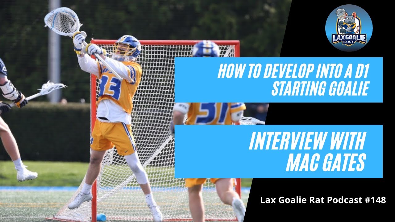 Developing into a D1 Starting Goalie with Hofstra Goalie Mac Gates