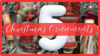 5 BEAUTIFUL CHRISTMAS ORNAMENTS ~ Simple & Budget-Friendly Christmas Crafts