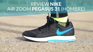 Review Air Zoom Pegasus 31 (Hombre) - YouTube