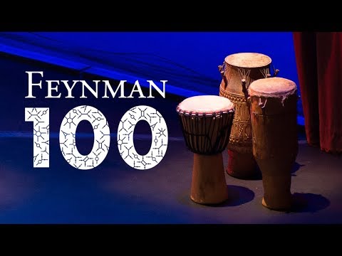 Feynman 100 Celebration Highlights - May 11, 2018