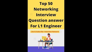 Top 50 Networking Interview Questions answer