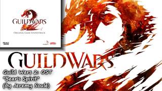 Guild Wars 2 OST - Bear's Spirit (by Jeremy Soule, 08/2012)