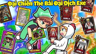 SẦU RIÊNG 24H ĐẠI CHIẾN THẺ BÀI ĐẠI DỊCH VS TÔ GÀ EXE TRONG MINECRAFT*THẺ BÀI SẦU RIÊNG VS TÔ GÀ EXE