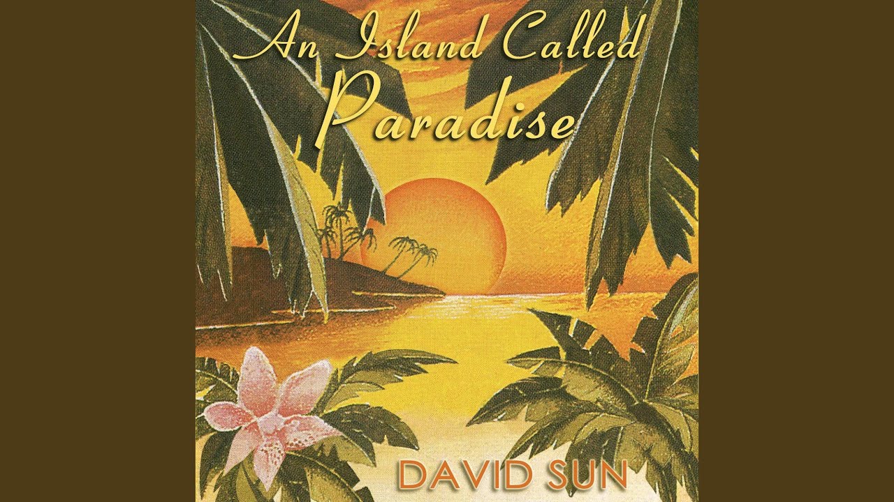 An Island Called Paradise YouTube