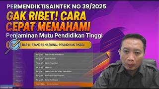 Gak Ribet! Begini Cara Cepat Membaca & Memahami Permendiktisaintek No 39 Tahun 2025