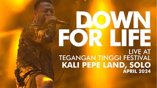 Down for Life Feat Oki Fahdlan (Jasad) Live at Tegangan Tinggi Festival - Kali Pepe Land Solo 2024