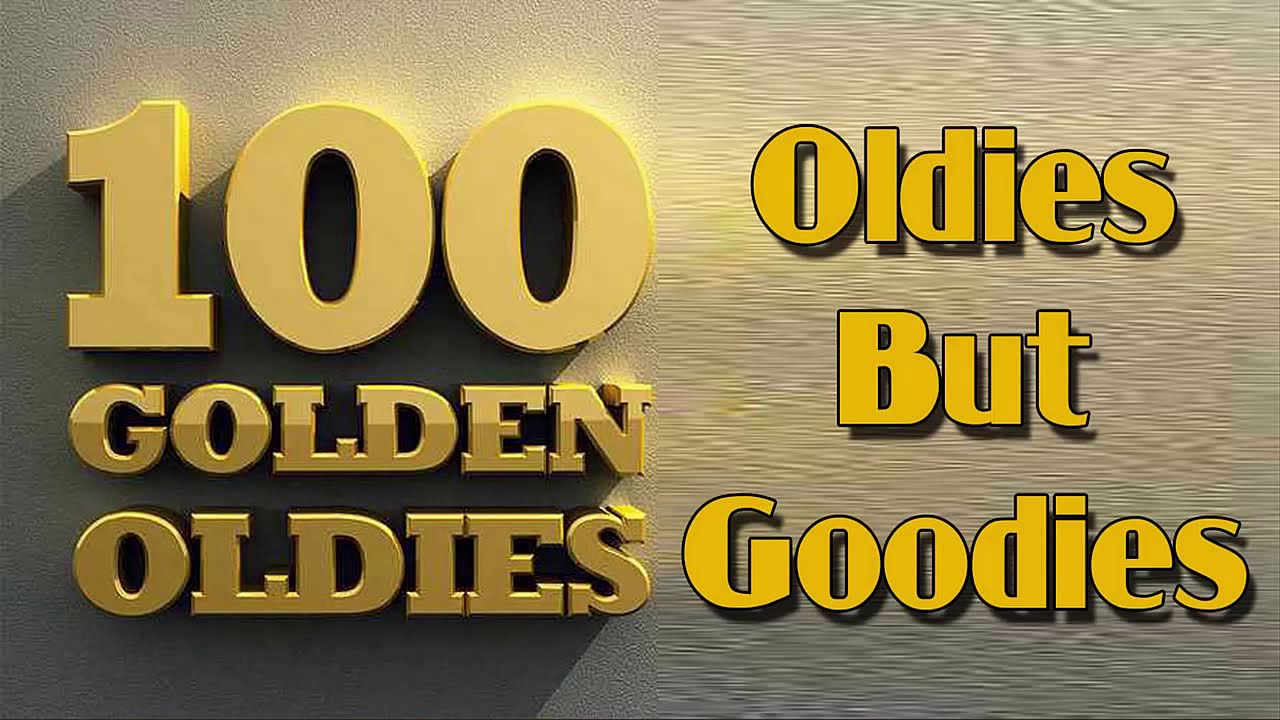 ⁣Top 100 Oldies Songs Of All Time - Greatest Hits Oldies But Goodies Collection