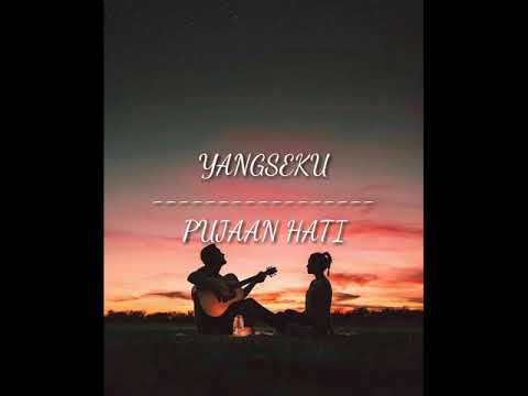 YANGSEKU - PUJAAN HATI (COVER GITAR) VERSI FULL !!!