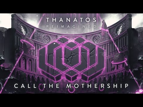 CALL THE MOTHERSHIP - "THANATOS - reimagined" [official visualizer]