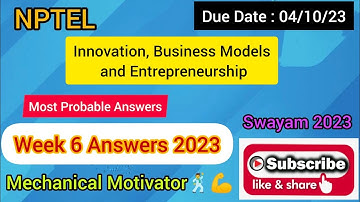 Innovation, Business Models and Entrepreneurship | Week 6 Quiz | Assignment 6 Solution | NPTEL