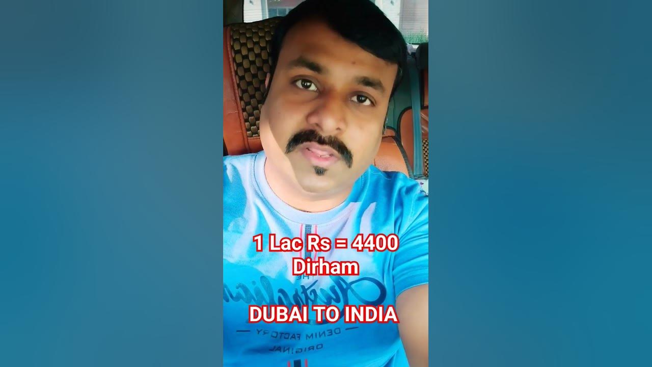 1-lac-rs-4400-dirham-dubai-to-india-youtube
