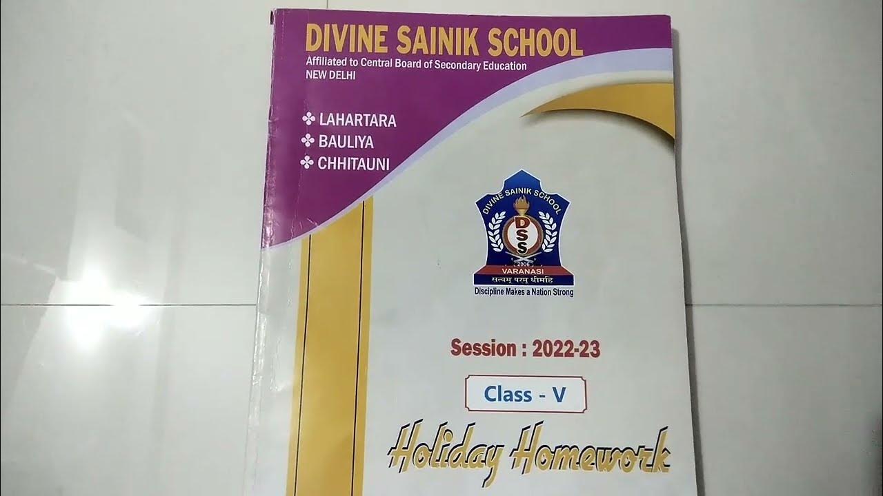 divine sainik school holiday homework