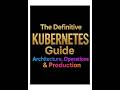 TheDefinitiveKubernetesGuide