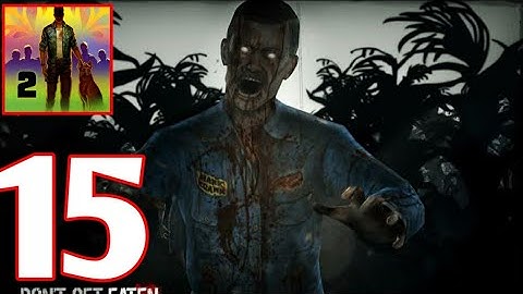 Into The Dead 2 Gameplay Part 15 - Chapter 3 (Android/iOS)