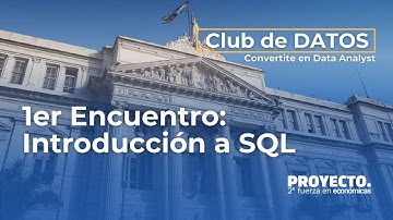 Club de datos: Introducción a SQL | Económicas UBA @proyectoeconomicas