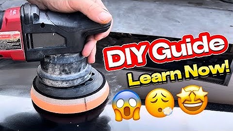 How to Polish a Car with a DA Polisher (Simple Beginner Guide!)