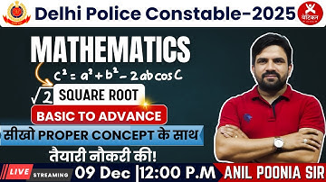 Delhi Police-2025 | Square Root |  DP/Constable/Awo/Tpo/Driver | By Anil Poonia Sir Sir