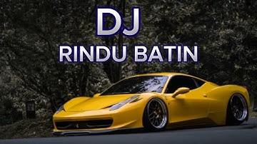 DJ RINDU BATIN ( REMIX SLOW BASS )