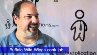 Buffalo Wild Wings Interview - Cook