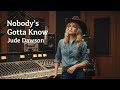 Nobody’s Gotta Know - Jude dawson (video clip second version)