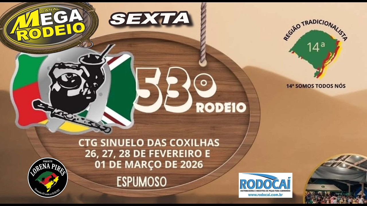 SEXTA/TARDE - 53º RODEIO CTG SINUELO DAS COXILHAS - 26FEV A 1/MAR 2026 - ESPUMOSO-RS.